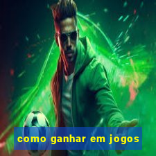 como ganhar em jogos